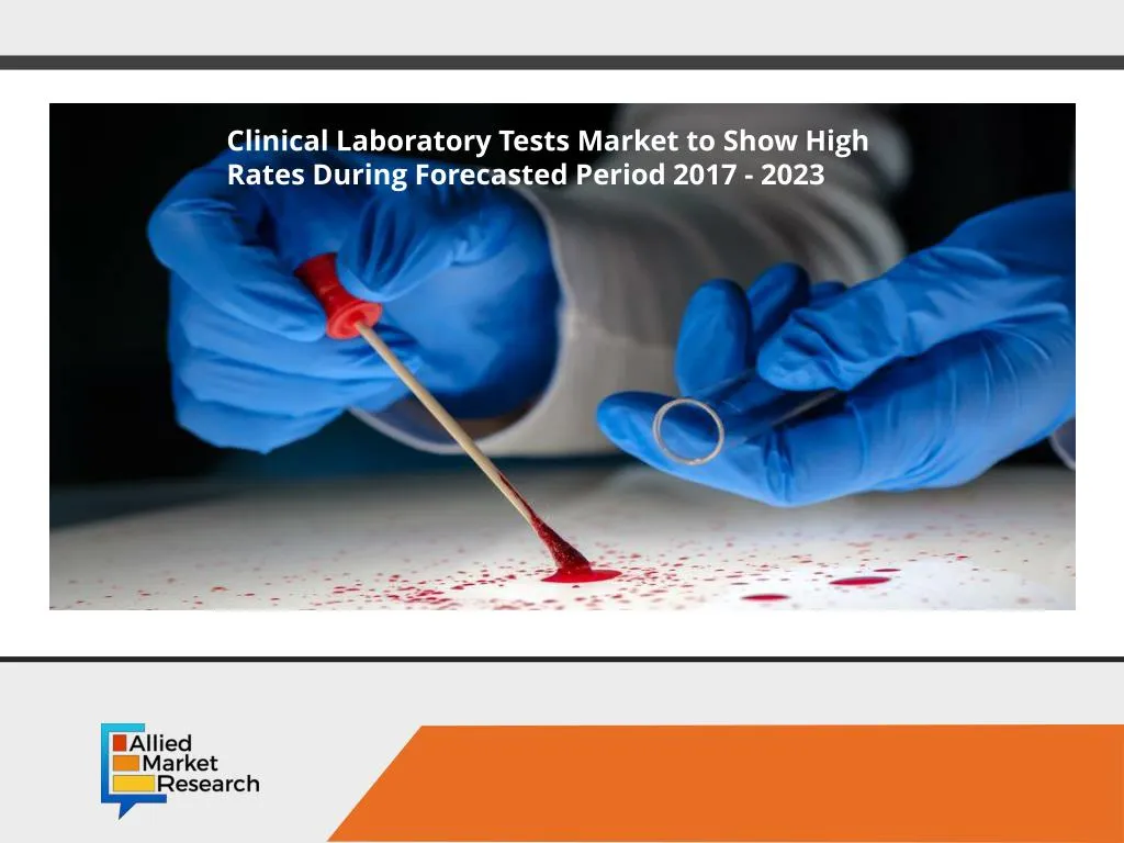 clinical laboratory tests market to show high