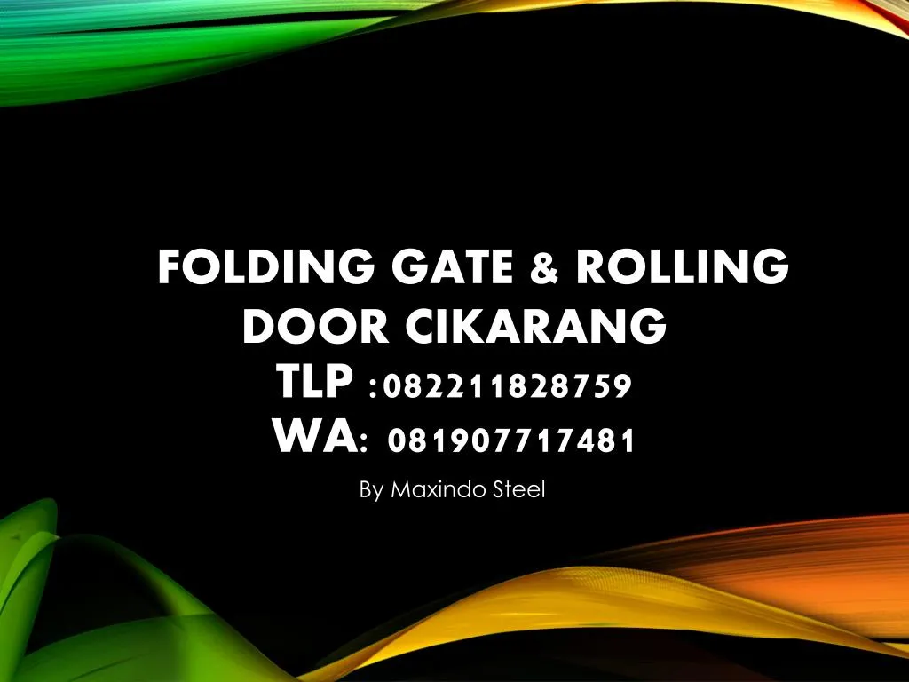 folding gate rolling door cikarang tlp 082211828759 wa 081907717481