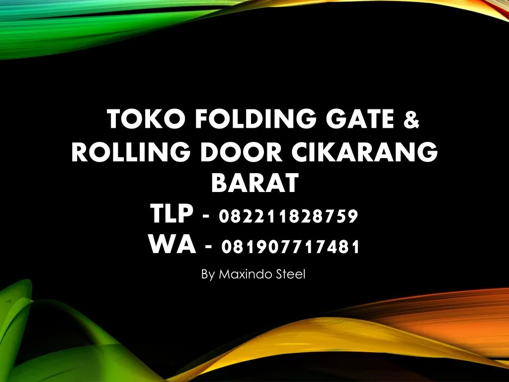 toko folding gate rolling door cikarang barat tlp 082211828759 wa 081907717481