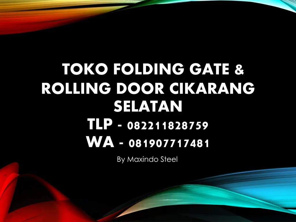 toko folding gate rolling door cikarang selatan tlp 082211828759 wa 081907717481