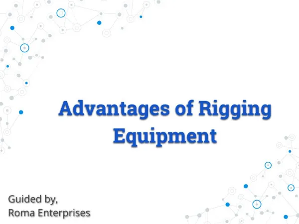 High Quality Rigging Equipment by Roma Enterprises