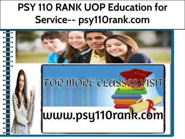 PSY 110 RANK UOP Education for Service-- psy110rank.com