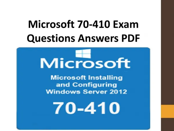 70-410 Exam Dumps PDF | Latest and Verified Microsoft 70-410 Exam Questions PDF