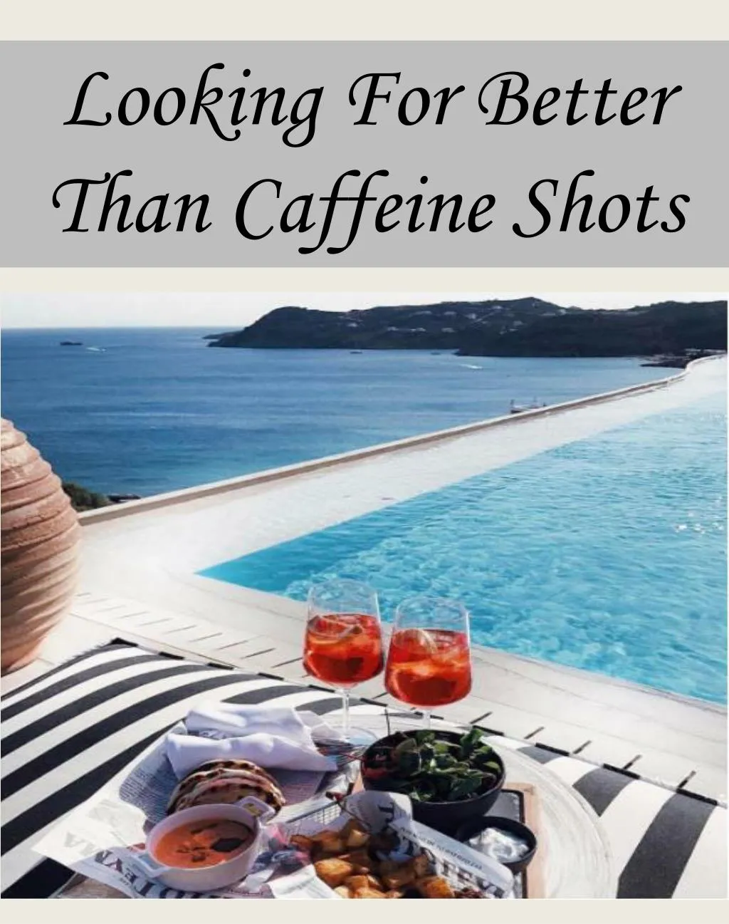 looking for better than caffeine shots