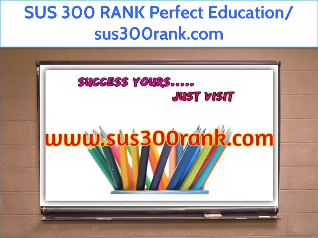 sus 300 rank perfect education sus300rank com