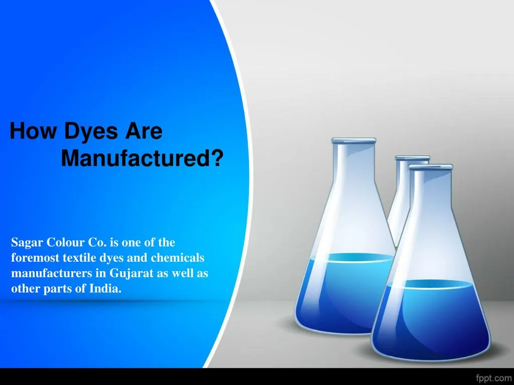 how dyes are manufactured