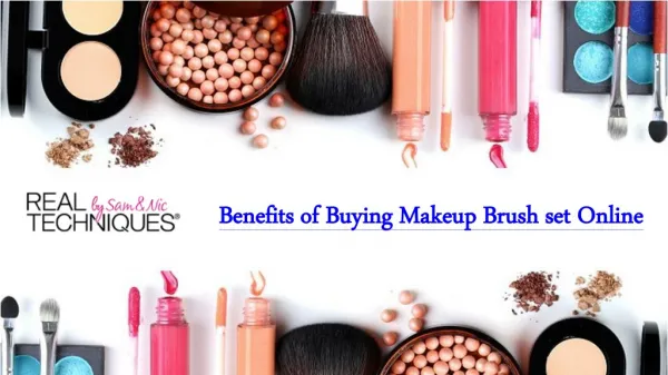 Real Techniques - Benefits of Buying Makeup Brush set Online