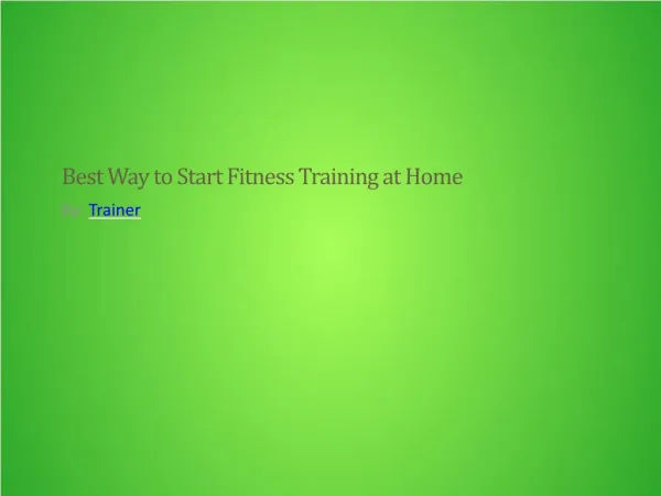 Best Way to Start Fitness Training at Home