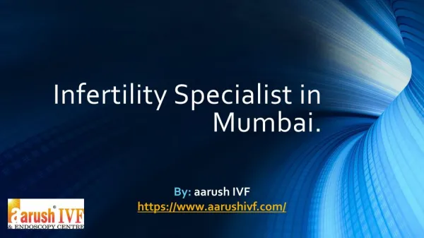 Infertility Specialist in Mumbai.