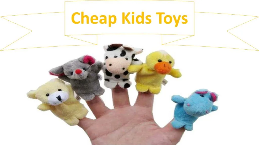 cheap kids toys