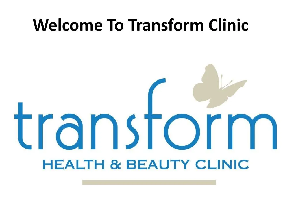 welcome to transform clinic