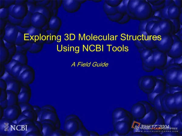 Exploring 3D Molecular Structures Using NCBI Tools