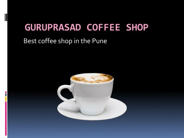 Guruprasad coffee shop
