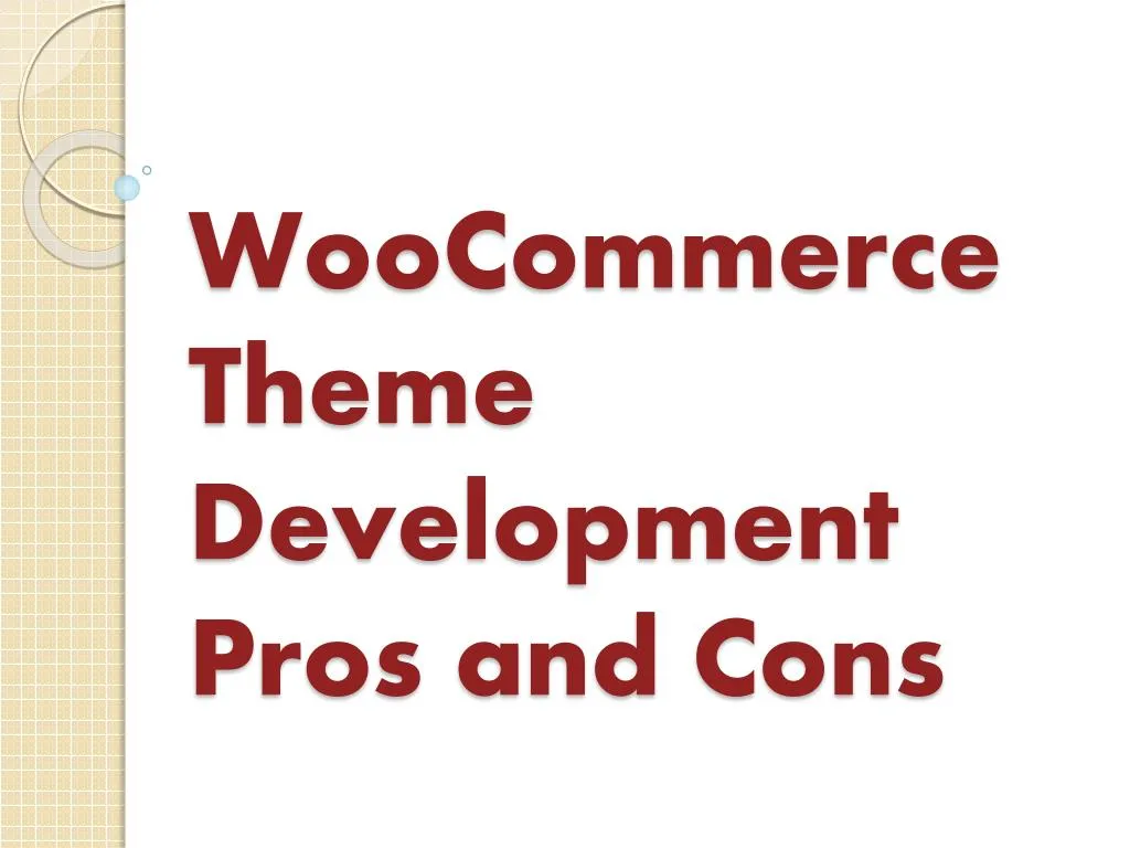 woocommerce theme development pros and cons
