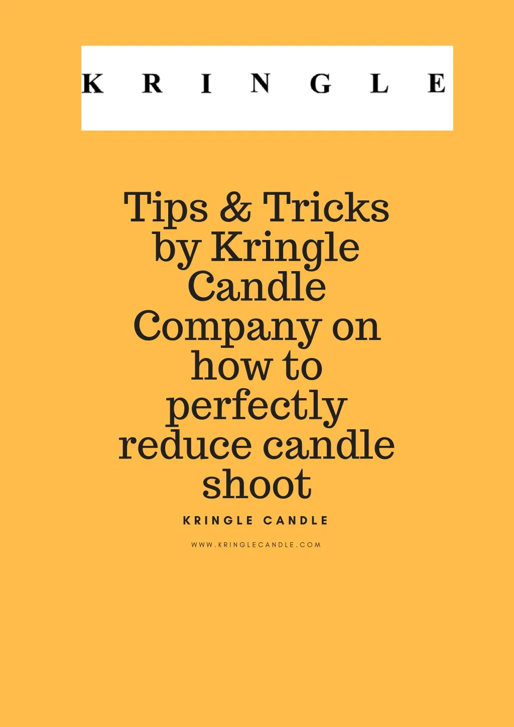 tips tricks by kringle candle company