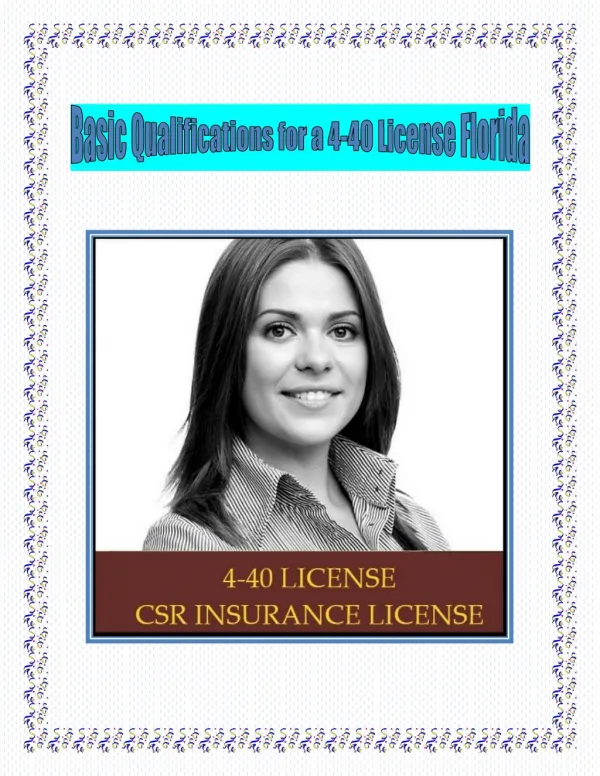 Basic Qualifications for a 4-40 License Florida