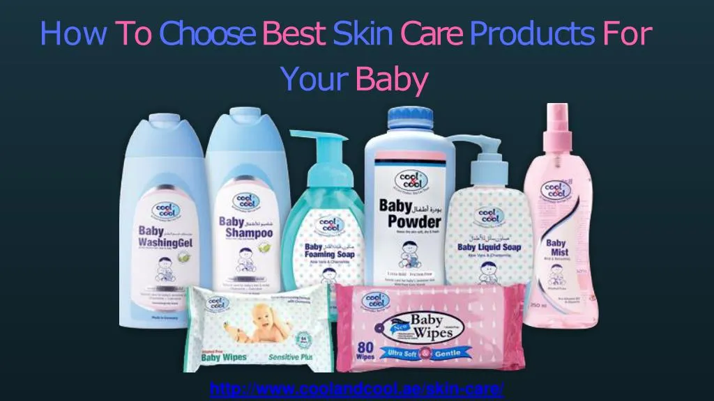 how to choose best skin care products for your baby
