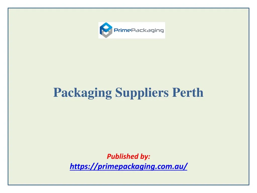 packaging suppliers perth published by https primepackaging com au