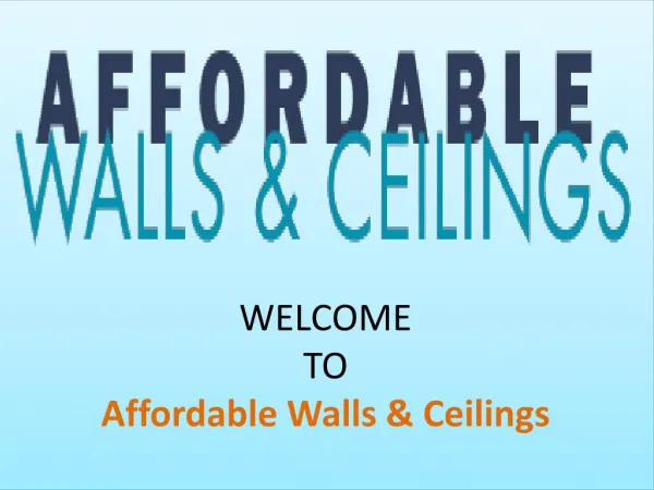 Affordable Walls & Ceilings