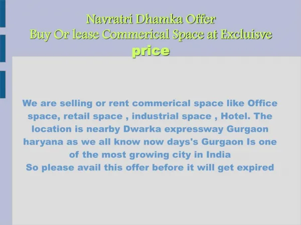 Navratri Big offer on Commerical Projects Dwarka expressway