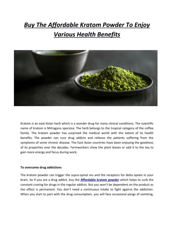 Buy The Affordable Kratom Powder To Enjoy Various Health Benefits