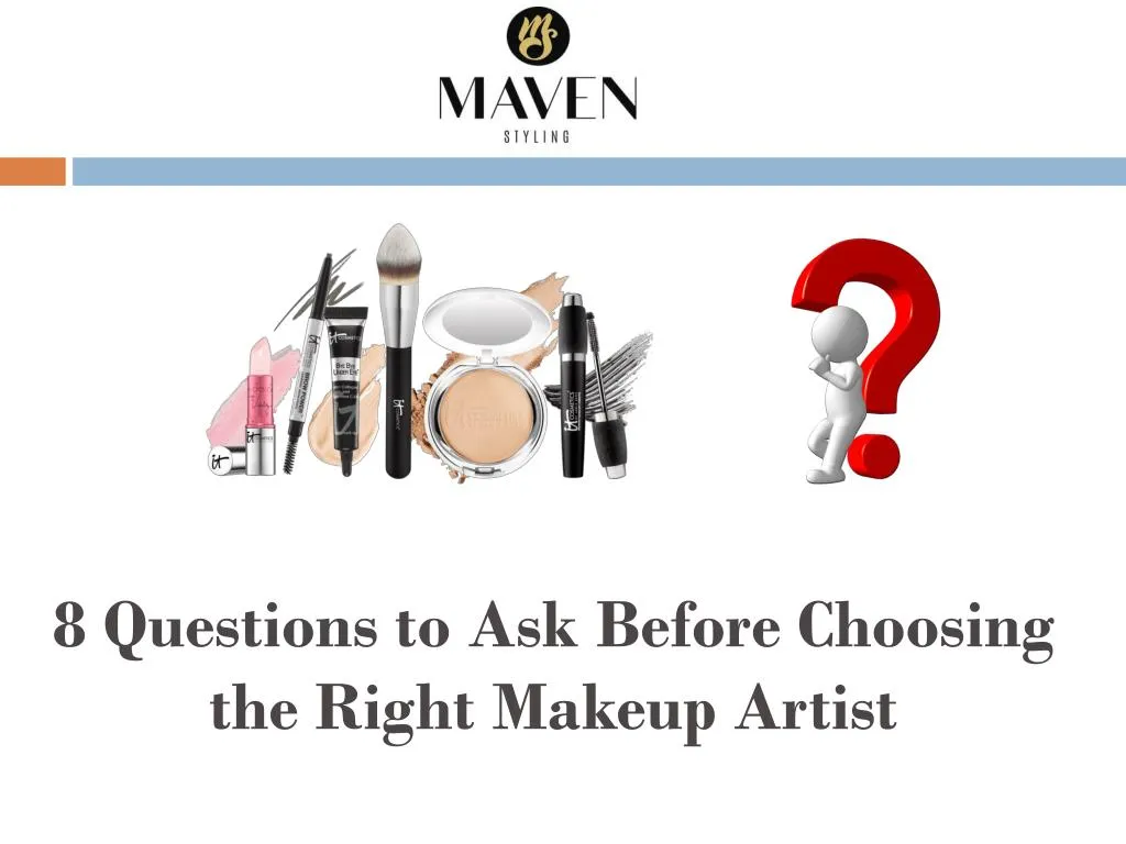 8 questions to ask before choosing the right makeup artist