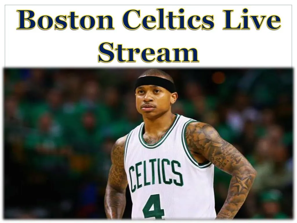 boston celtics live stream