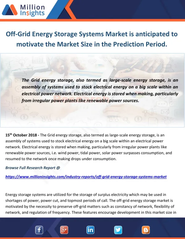 Off-Grid Energy Storage Systems Market is anticipated to motivate the Market Size in the Prediction Period.