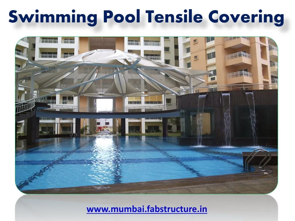 swimming pool tensile covering