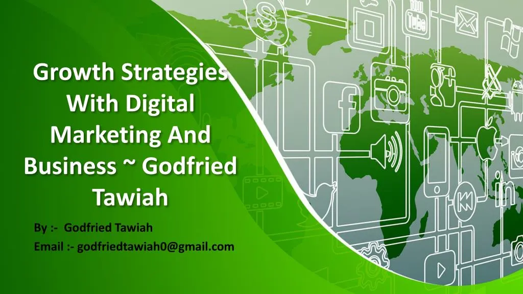 growth strategies with digital marketing and business godfried tawiah