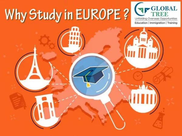 Why Study In Europe? Countries Like Germany, Italy and France - Global Tree