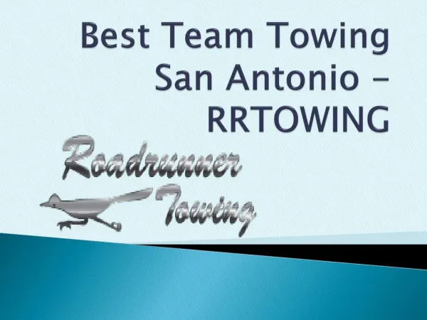 Best team Towing San Antonio