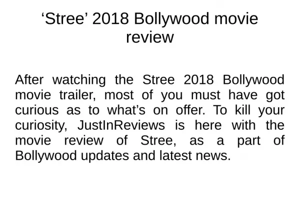 Stree 2018 Bollywood Movie Review: Get Ready For A Comic Horror Ride - Just In Reviews