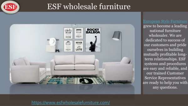 At ESF wholesale furniture