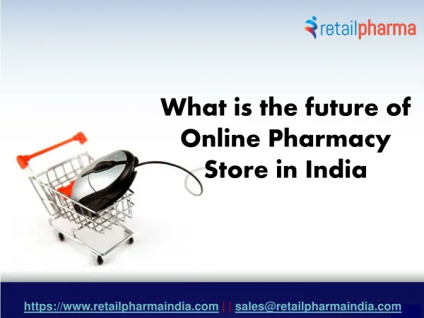What is the future of Online Pharmacy Store in India?