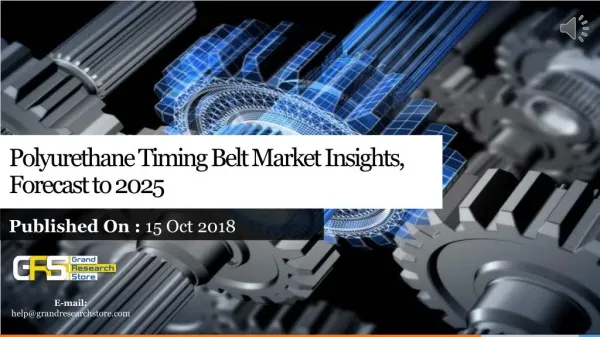 Polyurethane Timing Belt Market Insights, Forecast to 2025