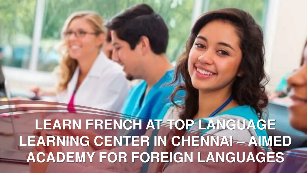 learn french at top language learning center