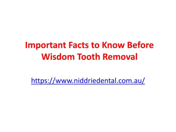 Important Facts to Know Before Wisdom Tooth Removal: Niddrie Dental Clinic