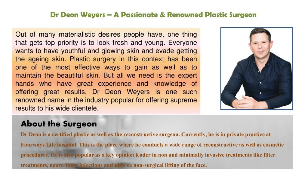 dr deon weyers a passionate renowned plastic