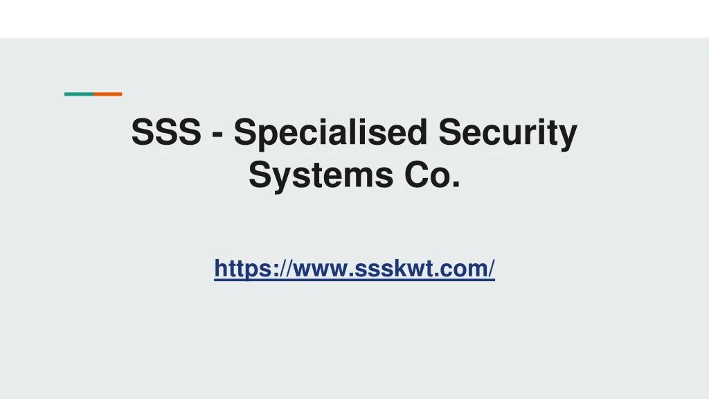 sss specialised security systems co