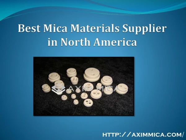 Best Mica Materials Supplier in North America | Axim Mica