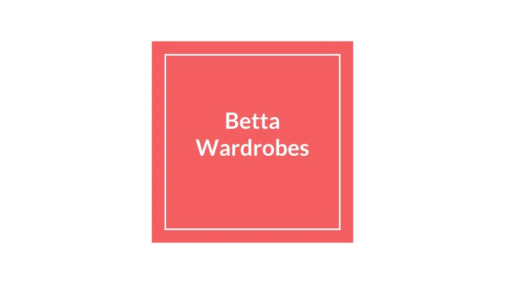 betta wardrobes