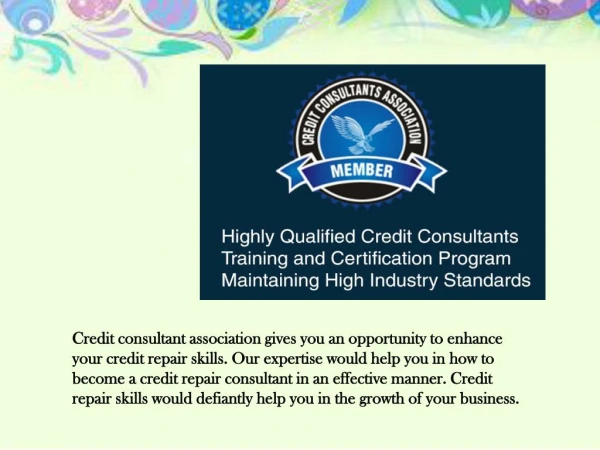 Learn effective way of how to become a credit repair consultant