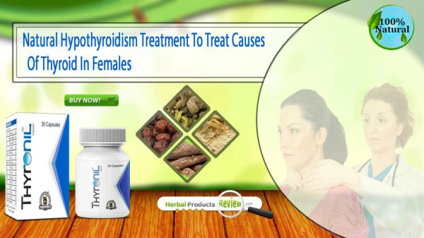 Natural Hypothyroidism Treatment to Treat Causes of Thyroid in Females