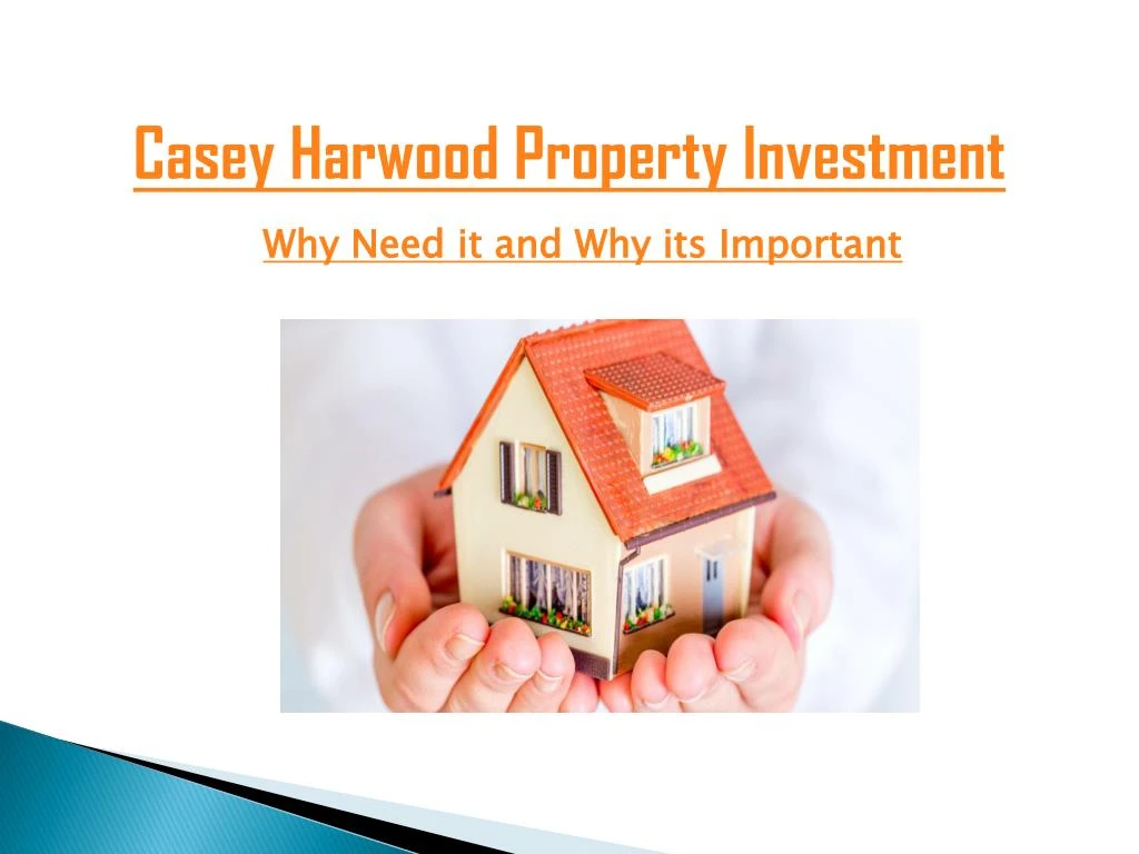 casey harwood property investment