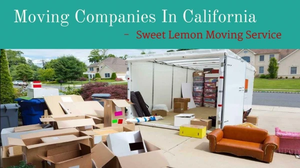 Cheap and Best Moving Companies in California - Sweet Lemon Moving Services