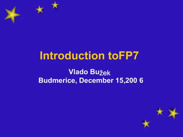 Introduction to FP7