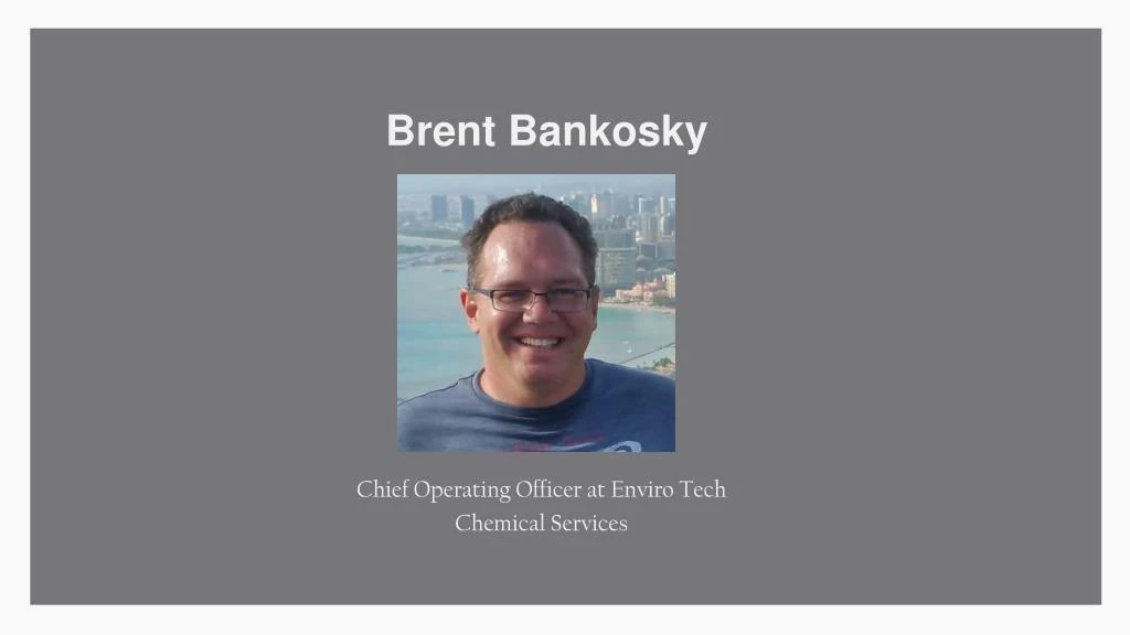 brent bankosky