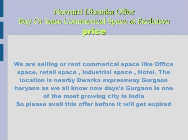 Navratri Big offer on Commerical Projects in Dwarka expressway