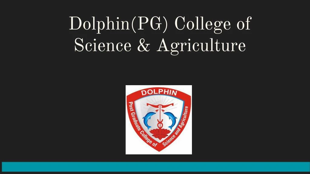 dolphin pg college of science agriculture